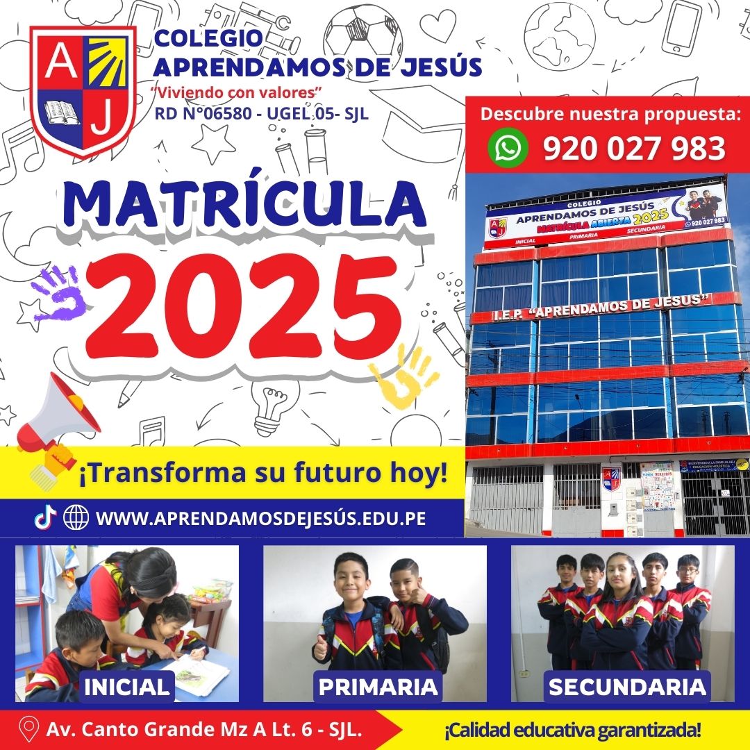 MATRÍCULA 2025 - ¡No esperes más! 🤓Asegura la matrícula de tu hijo en Aprendamos de Jesús y comienza su camino hacia el éxito. 📚  ¡Elige una educación integral de CALIDAD! ✨ ¡Ya iniciamos las MATRÍCULAS 2025!